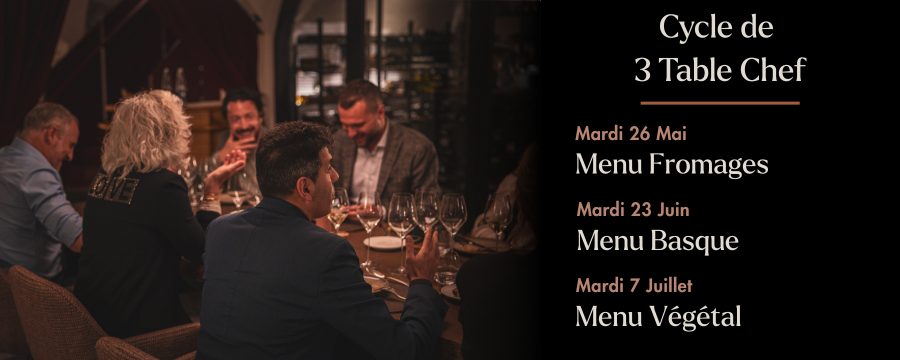 TABLE CHEF – Mai, Juin & Juillet